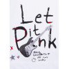 T-Shirt Let It Punk Bianca